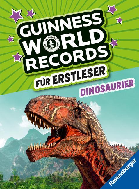 Cover: 9783473462209 | Guinness World Records für Erstleser - Dinosaurier (Rekordebuch zum...