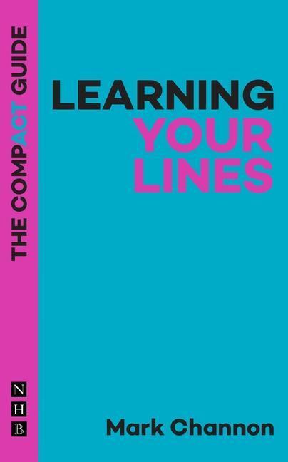 Cover: 9781848429710 | Learning Your Lines: The Compact Guide | Mark Channon | Taschenbuch