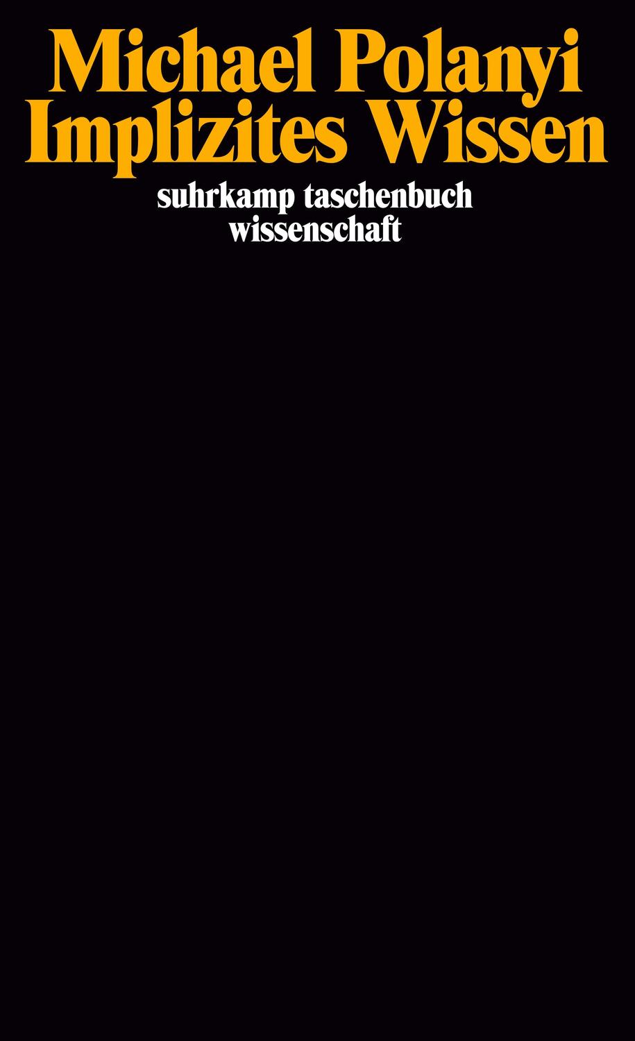 Cover: 9783518281437 | Implizites Wissen | Michael Polanyi | Taschenbuch | Deutsch | 1985