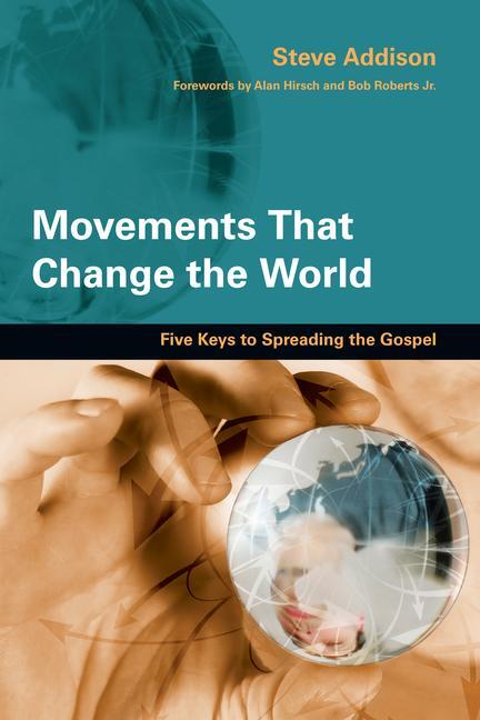 Cover: 9780830836192 | Movements That Change the World - Five Keys to Spreading the Gospel