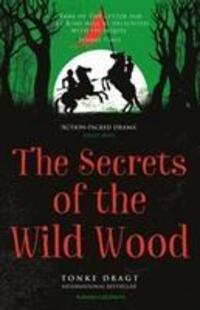 Cover: 9781782690634 | The Secrets of the Wild Wood | Tonke Dragt | Taschenbuch | Englisch
