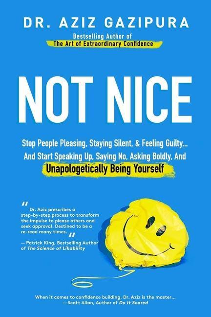Cover: 9780988979871 | Not Nice: Stop People Pleasing, Staying Silent, &amp; Feeling Guilty......