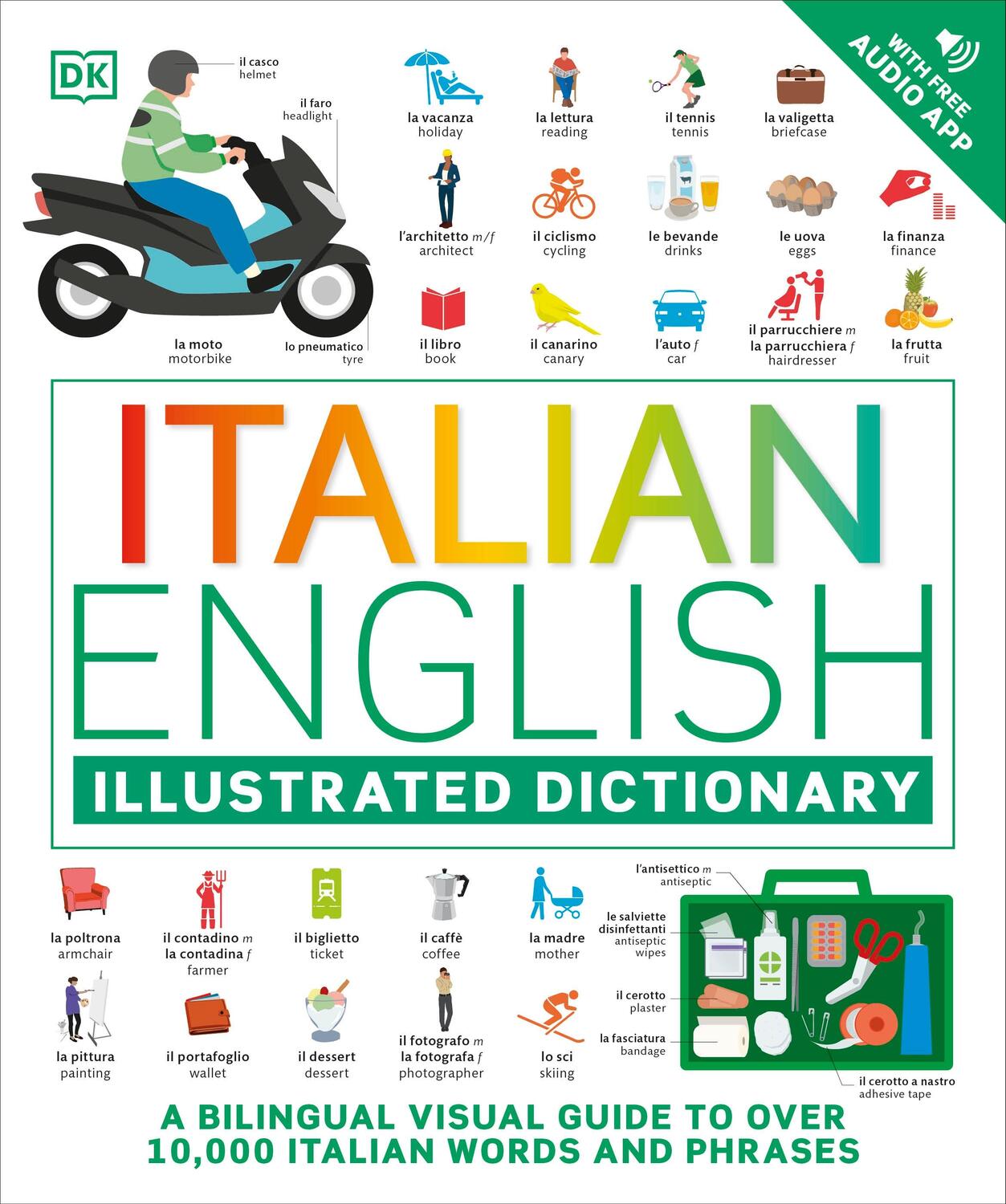 Cover: 9780241601501 | Italian English Illustrated Dictionary | DK | Taschenbuch | Englisch