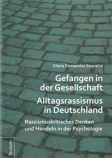Cover: 9783828835375 | Gefangen in der Gesellschaft - Alltagsrassismus in Deutschland | Buch