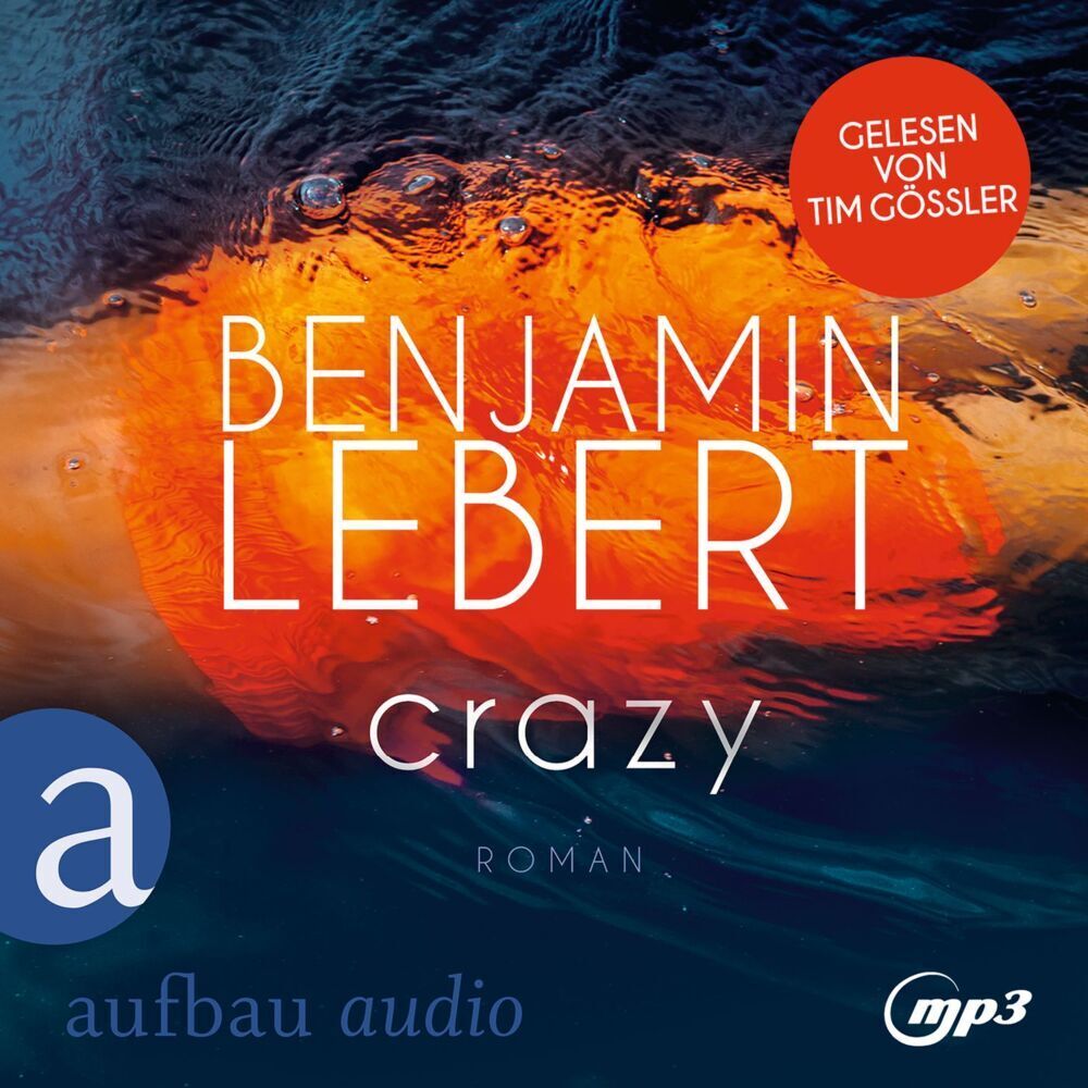 Cover: 9783961055050 | Crazy, 1 Audio-CD, MP3 | Roman | Benjamin Lebert | Audio-CD | Deutsch