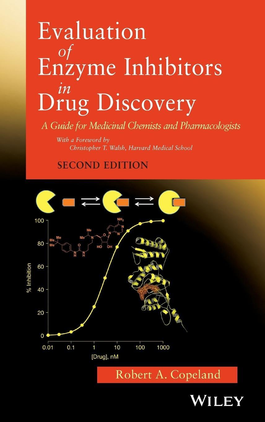 Cover: 9781118488133 | Evaluation of Enzyme Inhibitors in Drug Discovery | Robert A Copeland