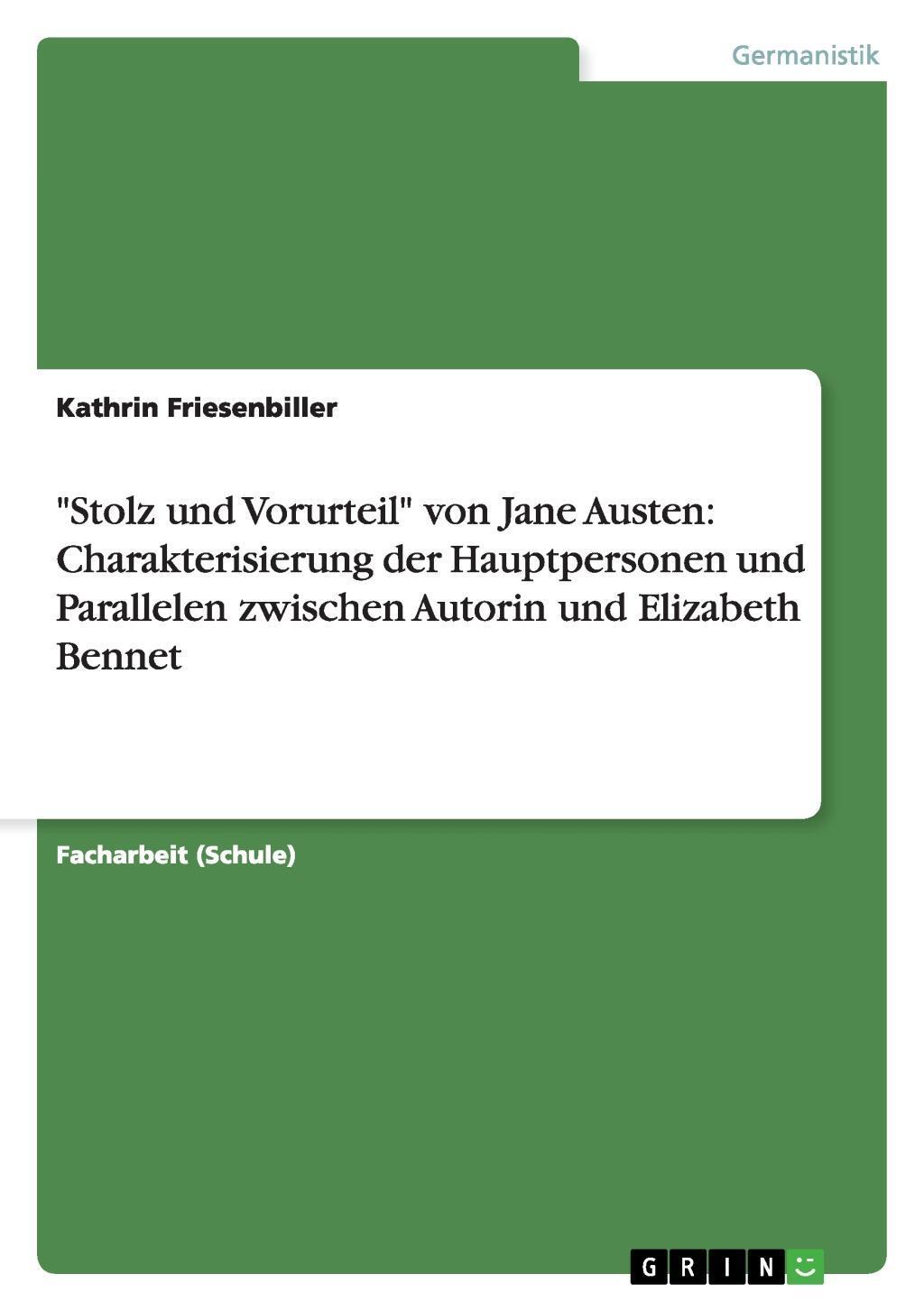 Cover: 9783656645955 | 'Stolz und Vorurteil' von Jane Austen: Charakterisierung der...