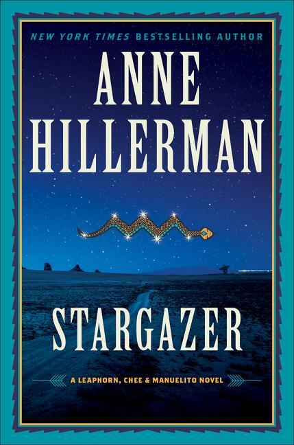 Cover: 9780062908339 | Stargazer | A Leaphorn, Chee & Manuelito Novel | Anne Hillerman | Buch