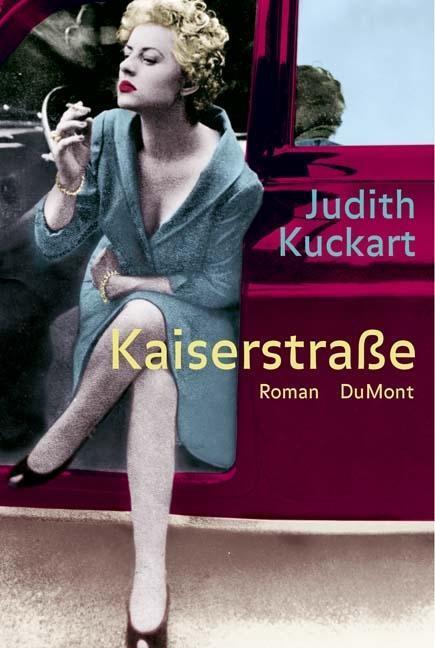 Cover: 9783832179564 | Kaiserstraße | Roman | Judith Kuckart | Buch | 317 S. | Deutsch | 2006