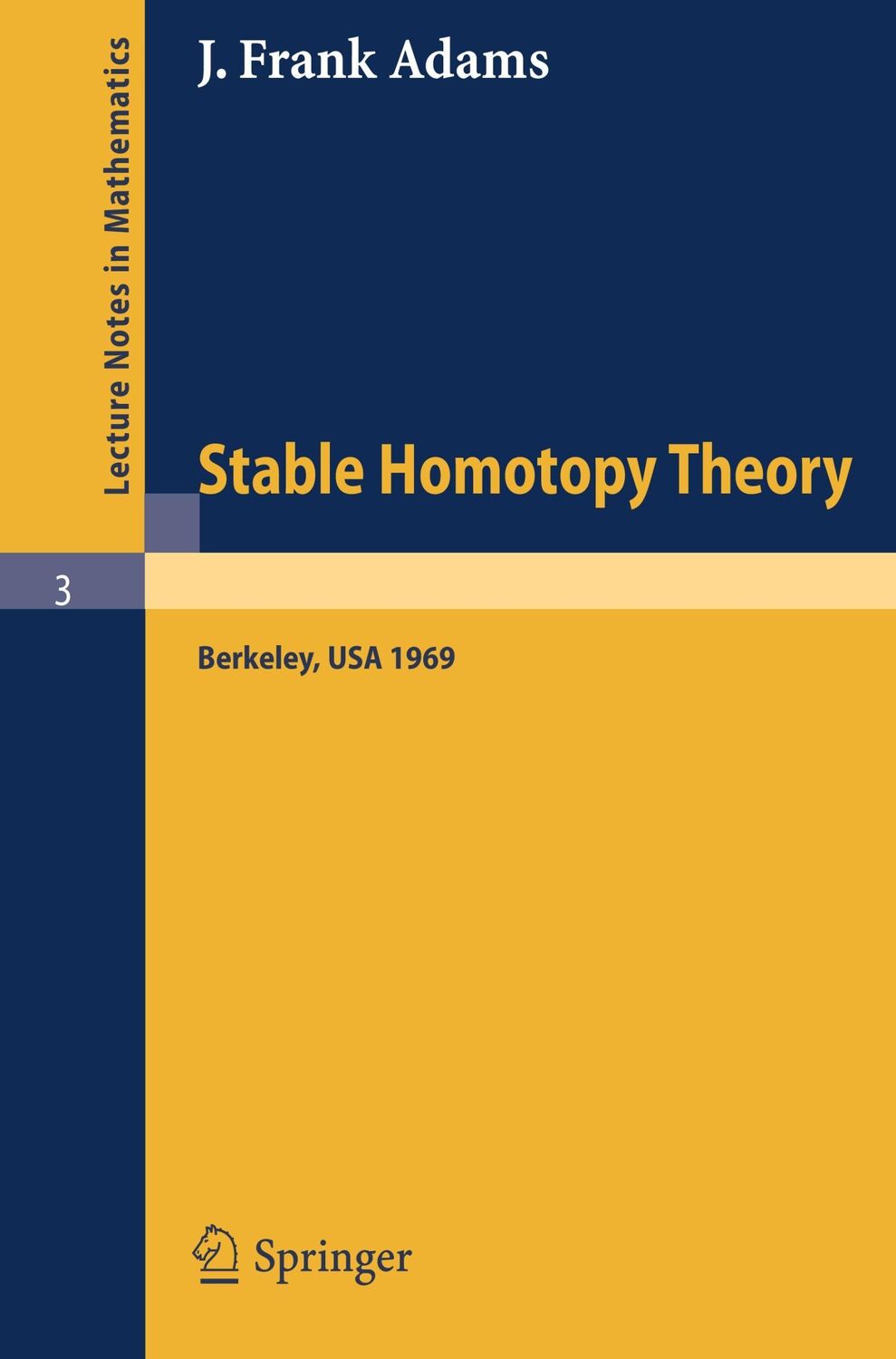 Cover: 9783540045984 | Stable Homotopy Theory | J. F. Adams | Taschenbuch | Paperback | iii