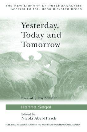 Cover: 9780415415743 | Yesterday, Today and Tomorrow | Hanna Segal | Taschenbuch | Englisch