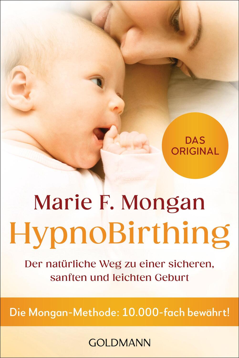 Cover: 9783442224029 | HypnoBirthing | Marie F. Mongan | Taschenbuch | 400 S. | Deutsch