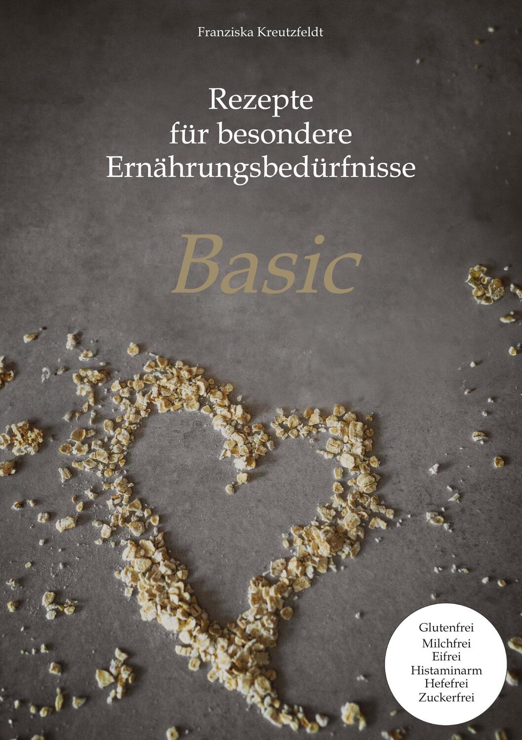 Cover: 9783384158109 | Rezepte für besondere Ernährungsbedürfnisse | Basic | Kreutzfeldt