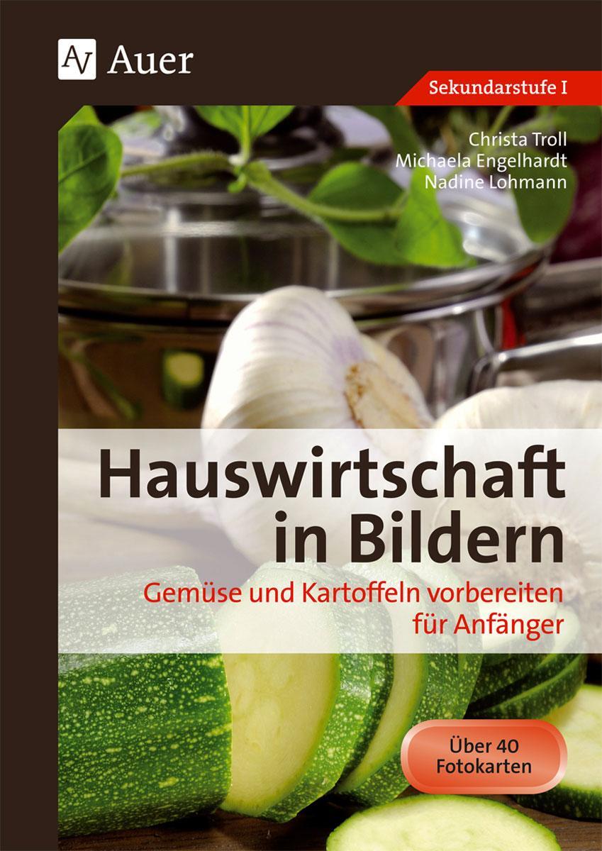 Cover: 9783403062561 | Hauswirtschaft in Bildern: Gemüse und Kartoffeln | Hartl (u. a.)