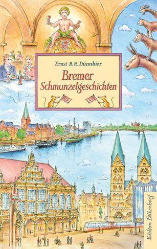 Cover: 9783954943166 | Bremer Schmunzelgeschichten | Ernst B. R. Dünnbier | Buch | 128 S.