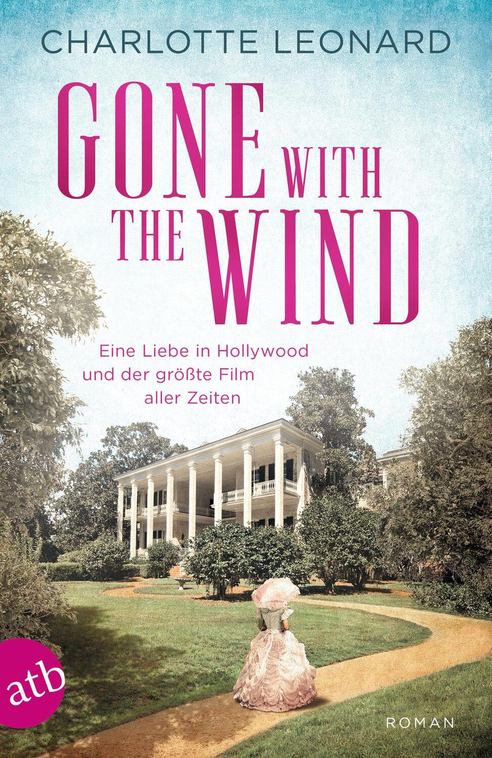 Cover: 9783746638928 | Gone with the Wind - Eine Liebe in Hollywood und der größte Film...