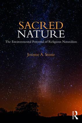 Cover: 9781138897854 | Sacred Nature | The Environmental Potential of Religious Naturalism