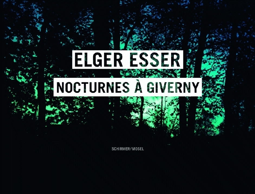 Cover: 9783829605786 | Nocturnes à Giverny | Elger Esser | Buch | Deutsch | 2012