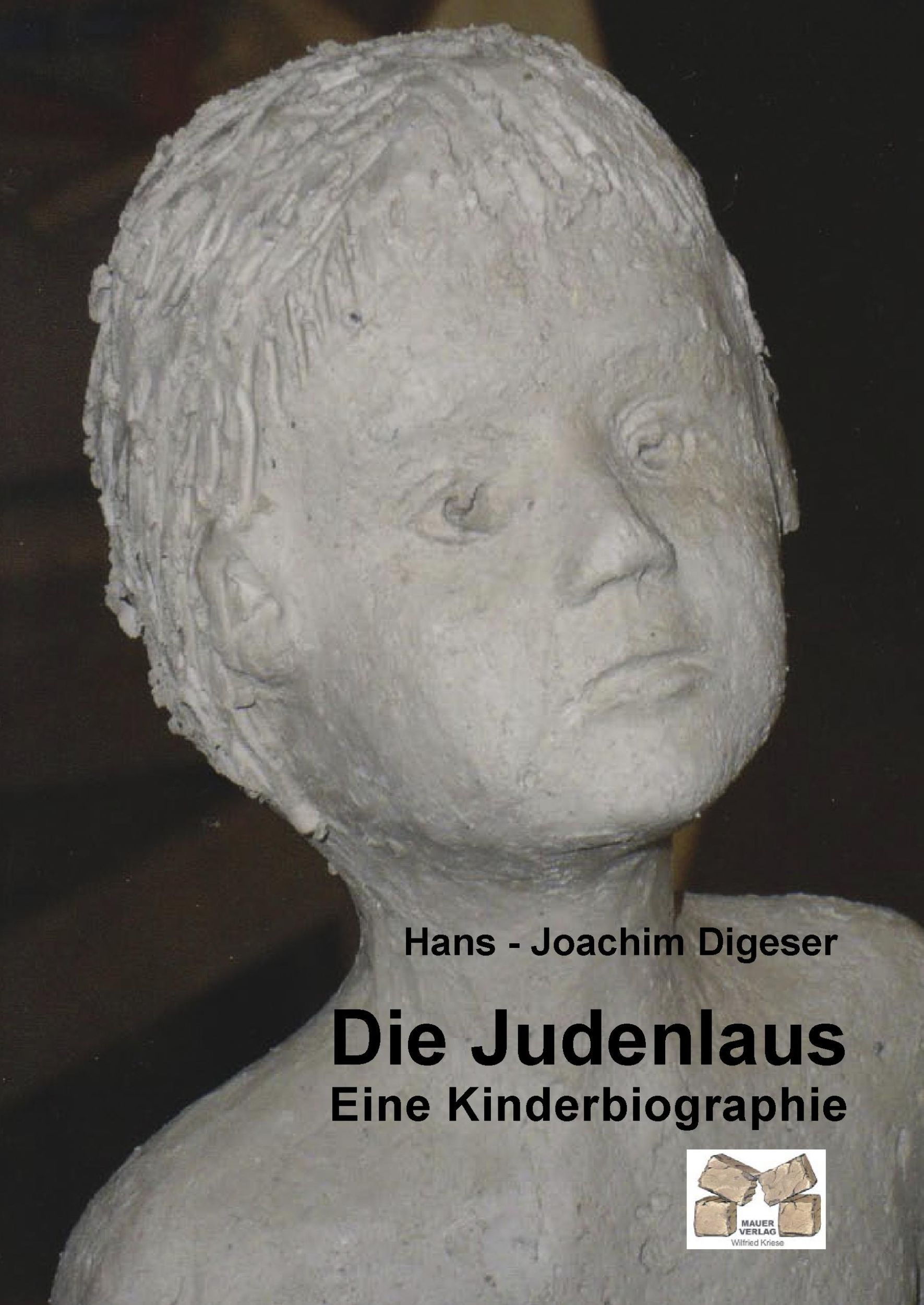 Cover: 9783868122589 | Die Judenlaus | Eine Kinderbiographie | Hans-Joachim Digeser | Buch