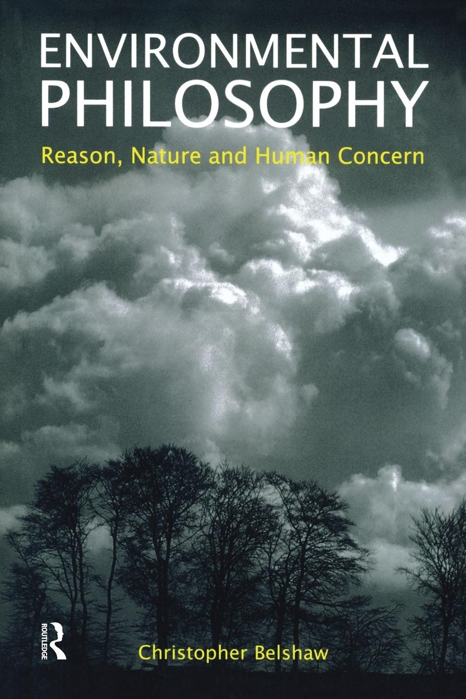 Cover: 9781902683218 | Environmental Philosophy | Reason, Nature and Human Concern | Belshaw