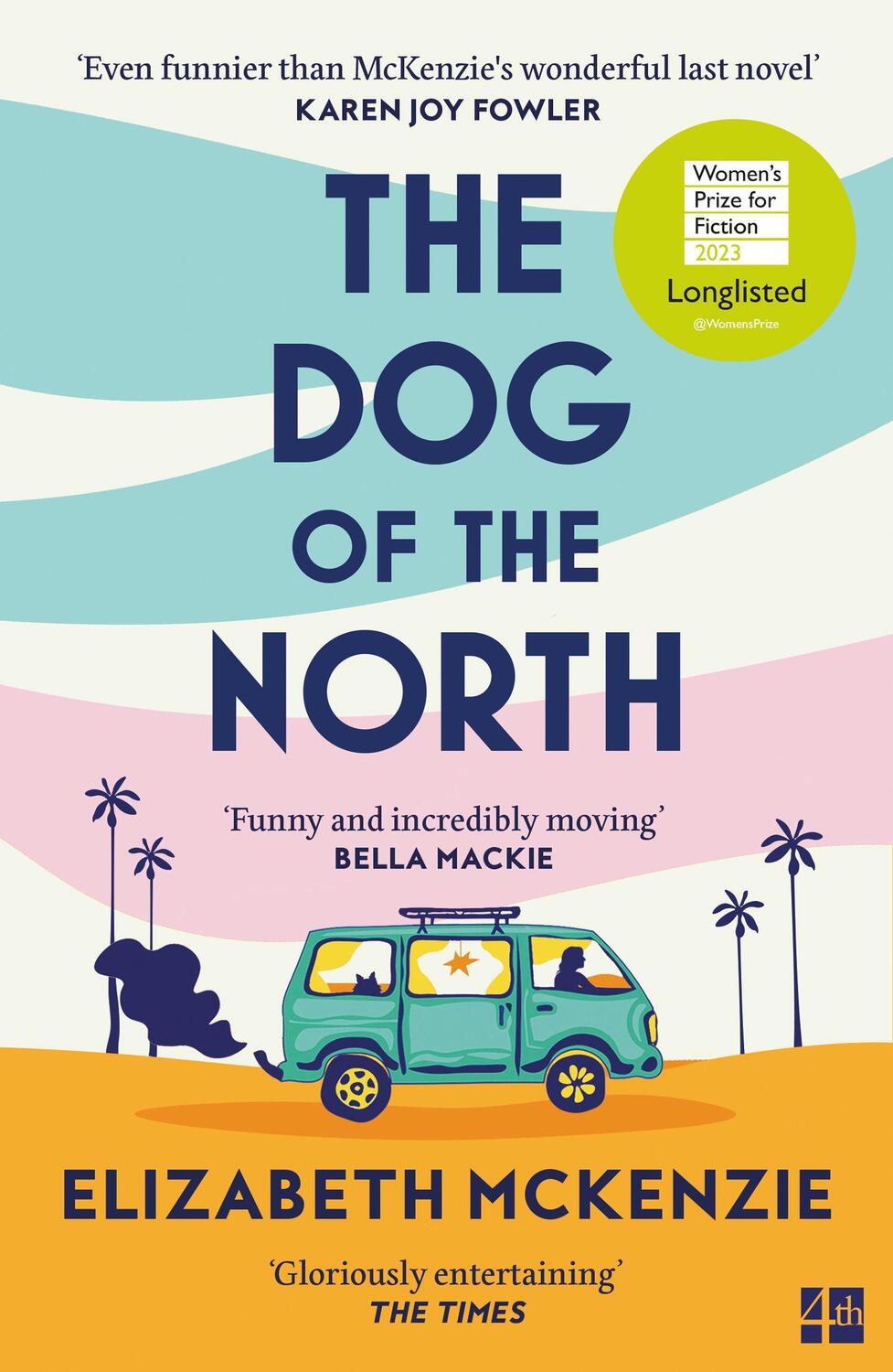 Cover: 9780008561451 | The Dog of the North | Elizabeth Mckenzie | Taschenbuch | 336 S.