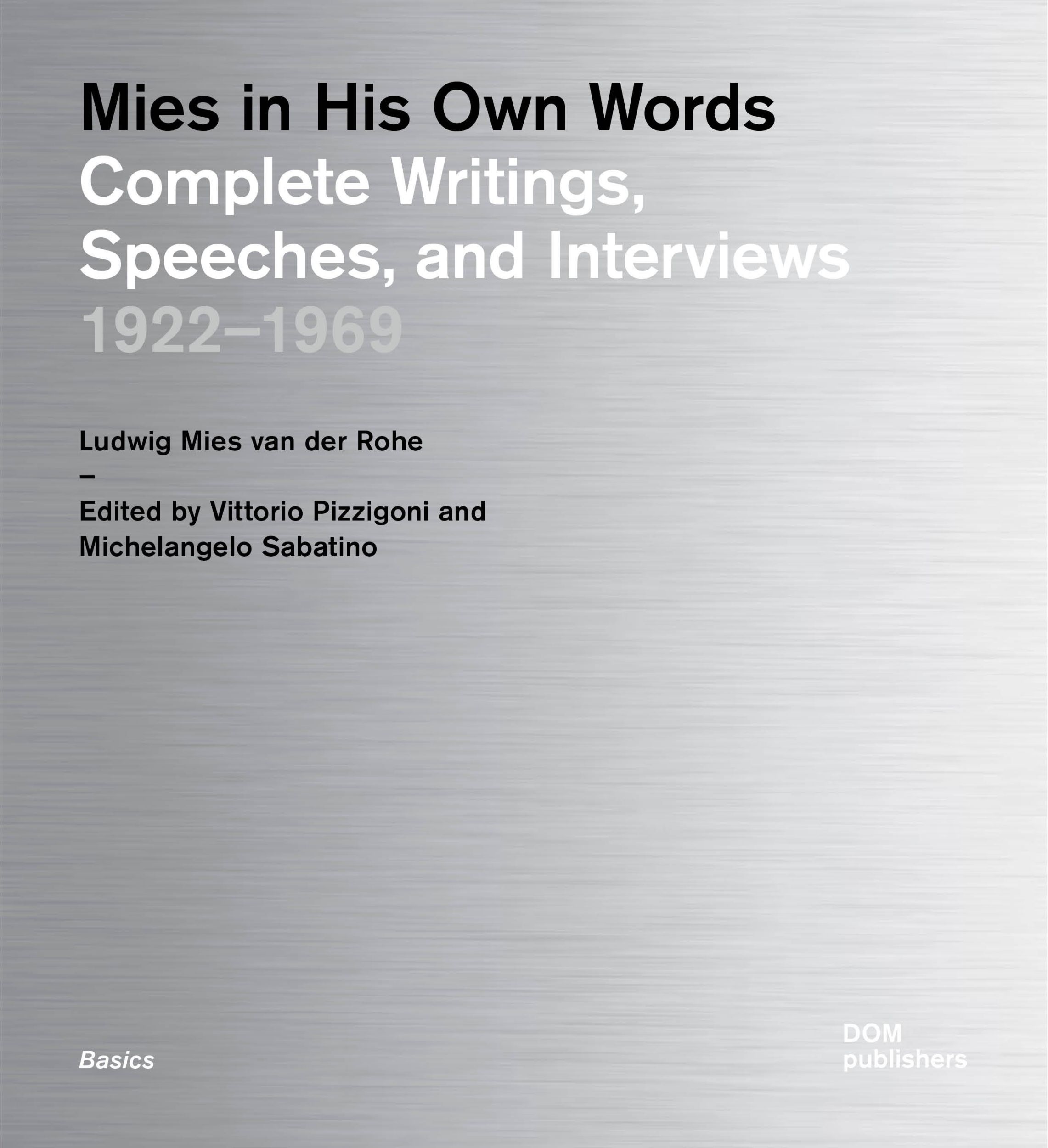 Cover: 9783869223070 | Mies in His Own Words | Ludwig Mies van der Rohe | Taschenbuch | 2024