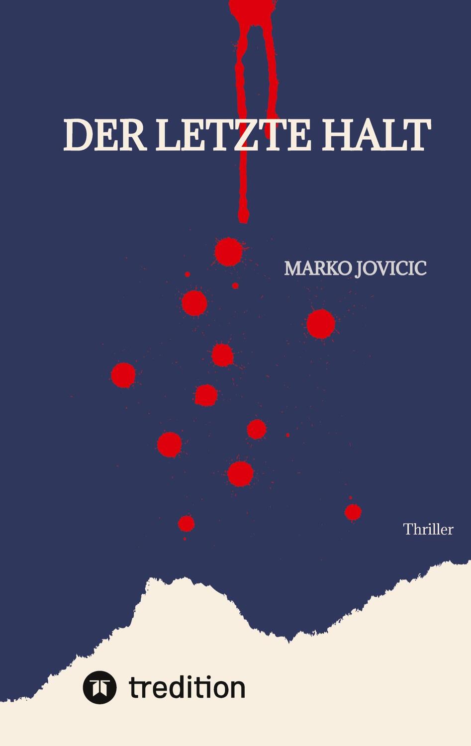 Cover: 9783347552104 | Der letzte Halt | Marko Jovicic | Taschenbuch | Paperback | Deutsch