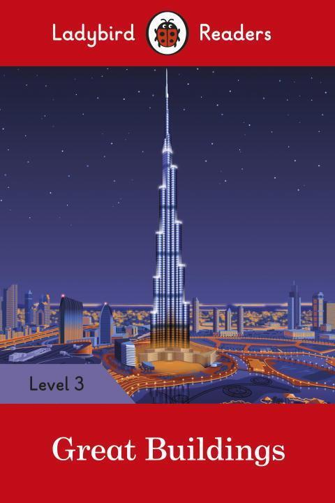 Cover: 9780241284001 | Ladybird Readers Level 3 - Great Buildings (ELT Graded Reader) | Buch