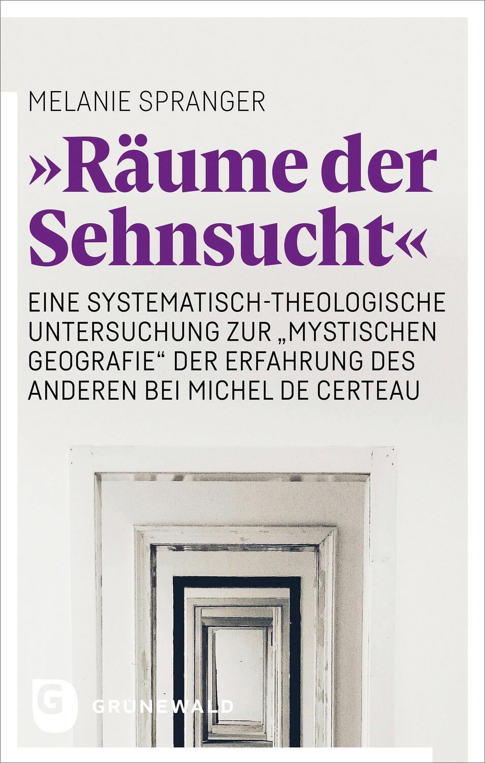 Cover: 9783786733355 | "Räume der Sehnsucht" | Melanie Spranger | Taschenbuch | Deutsch