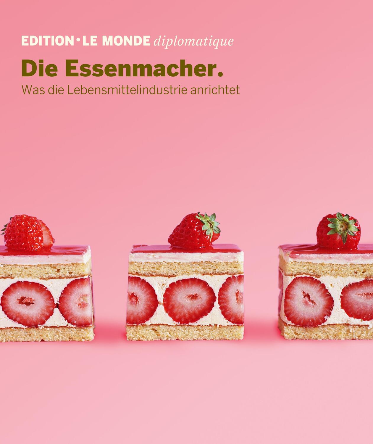 Cover: 9783937683768 | Die Essenmacher | Was die Lebensmittelindustrie anrichtet | Buch