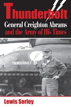 Cover: 9780253220028 | Thunderbolt | General Creighton Abrams and the Army of His Times