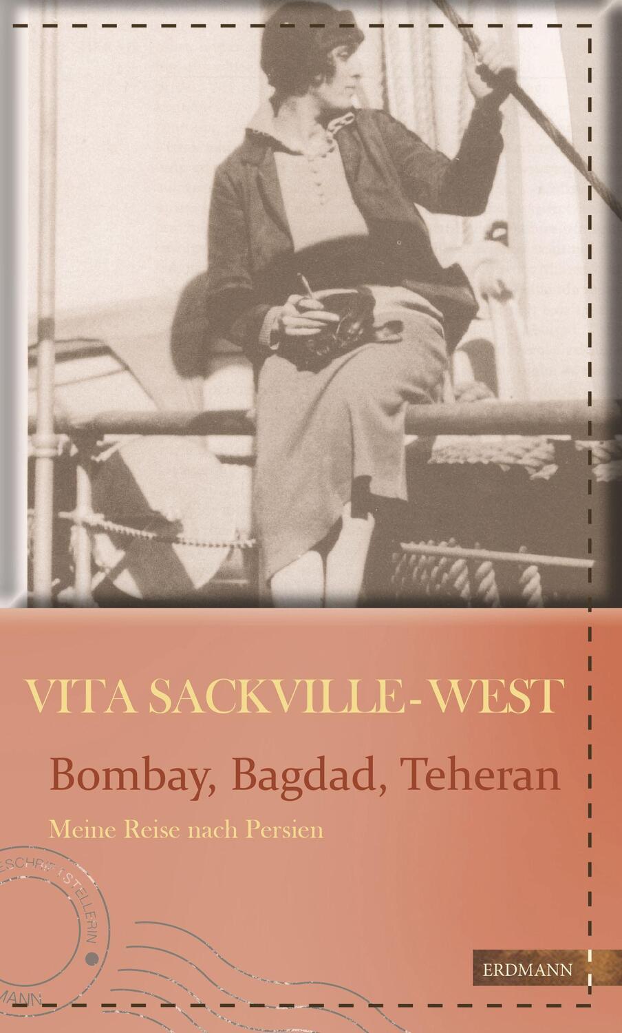 Cover: 9783737400329 | Bombay, Bagdad, Teheran | Meine Reise nach Persien | Sackville-West