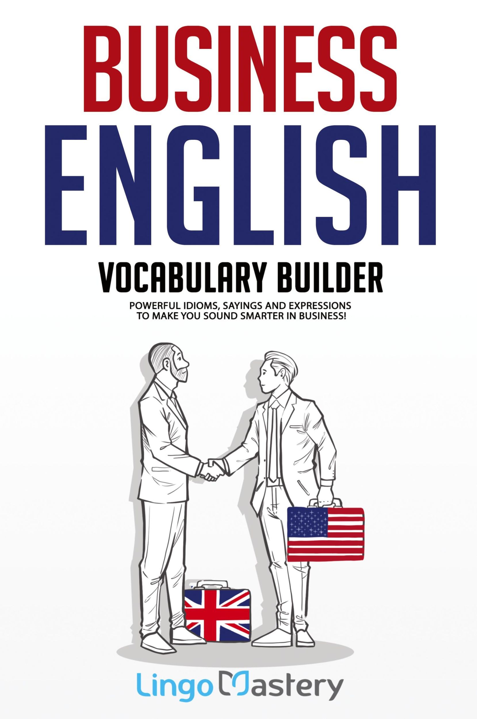 Cover: 9781951949136 | Business English Vocabulary Builder | Lingo Mastery | Taschenbuch