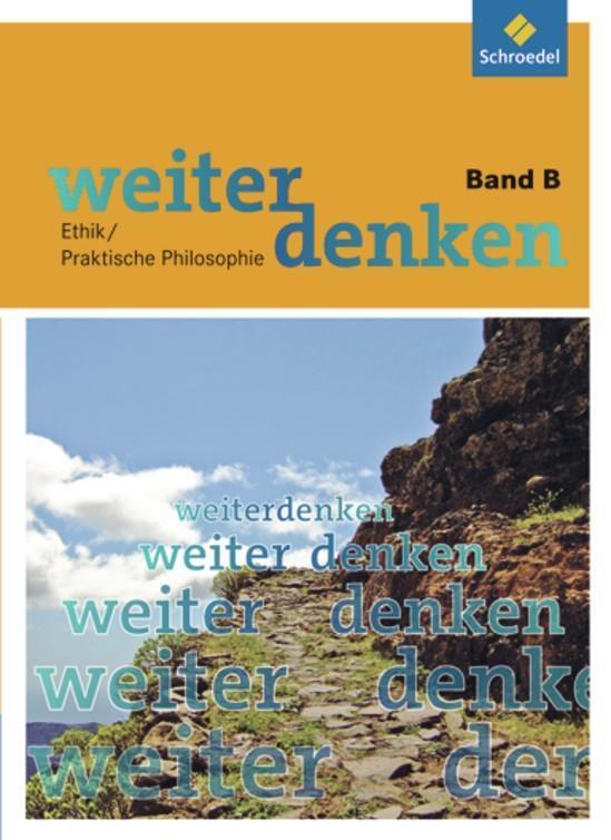 Cover: 9783507702028 | Weiterdenken B | Buch | Deutsch | 2009 | Schroedel Verlag