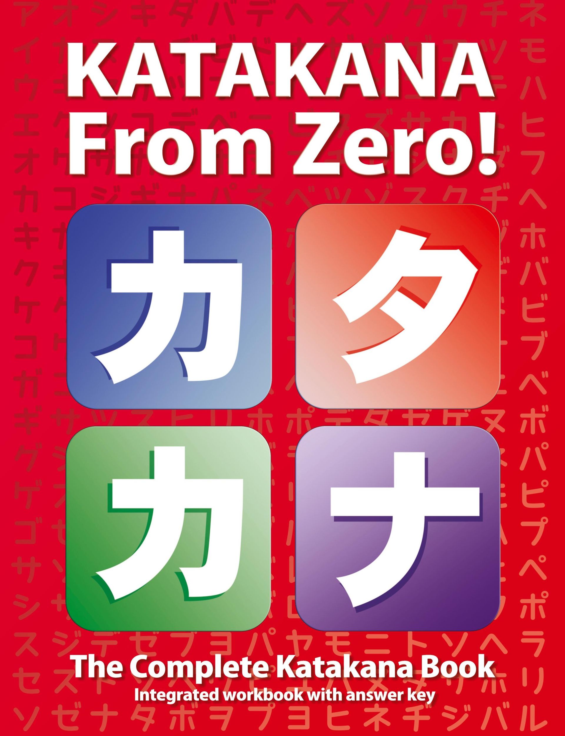 Cover: 9780976998181 | Katakana From Zero! | George Trombley | Taschenbuch | Englisch | 2012