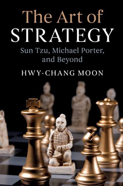 Cover: 9781108455800 | The Art of Strategy | Hwy-Chang Moon | Taschenbuch | Paperback | 2018