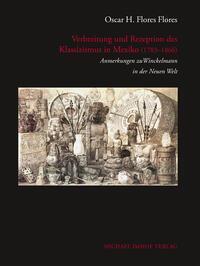 Cover: 9783731913337 | Verbreitung und Rezeption des Klassizismus in Mexiko (1783-1866)