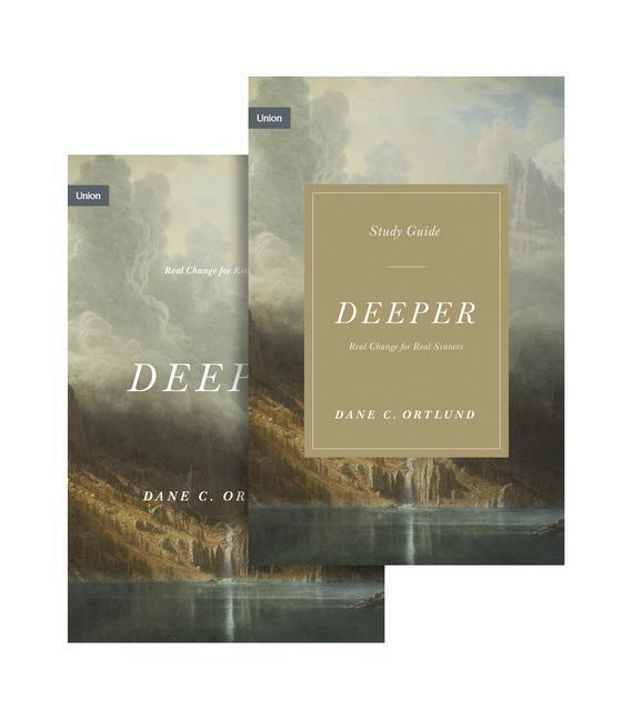 Cover: 9781433592195 | Deeper | Real Change for Real Sinners (Book and Study Guide) | Ortlund