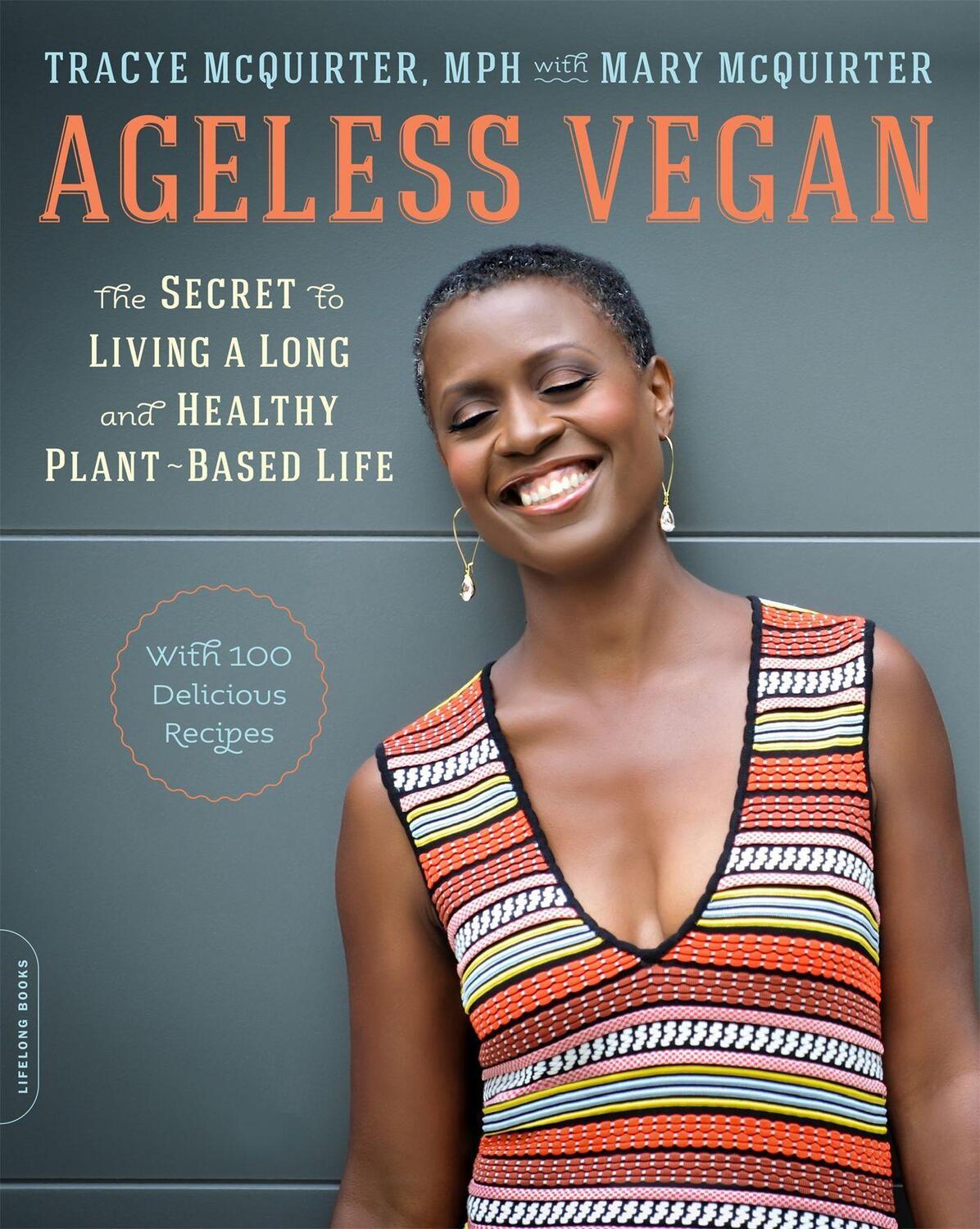 Cover: 9780738220208 | Ageless Vegan | Tracye McQuirter | Taschenbuch | Englisch | 2018