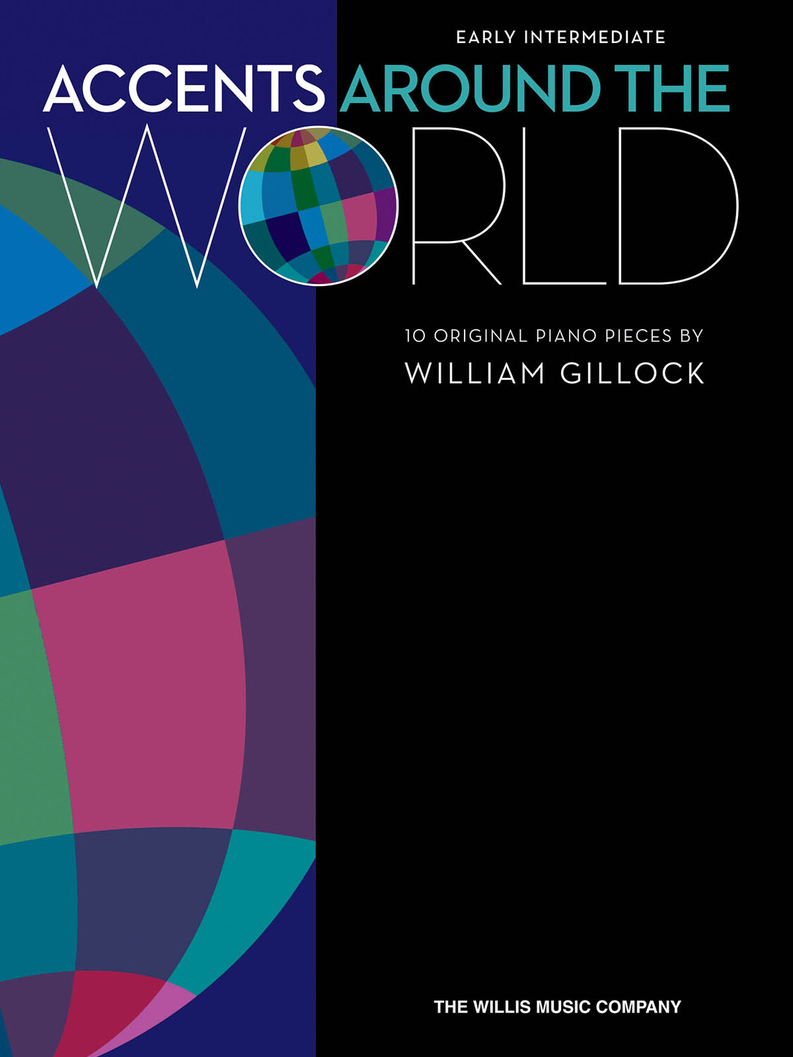 Cover: 884088947637 | Accents Around the World | Early Intermediate Level | William Gillock
