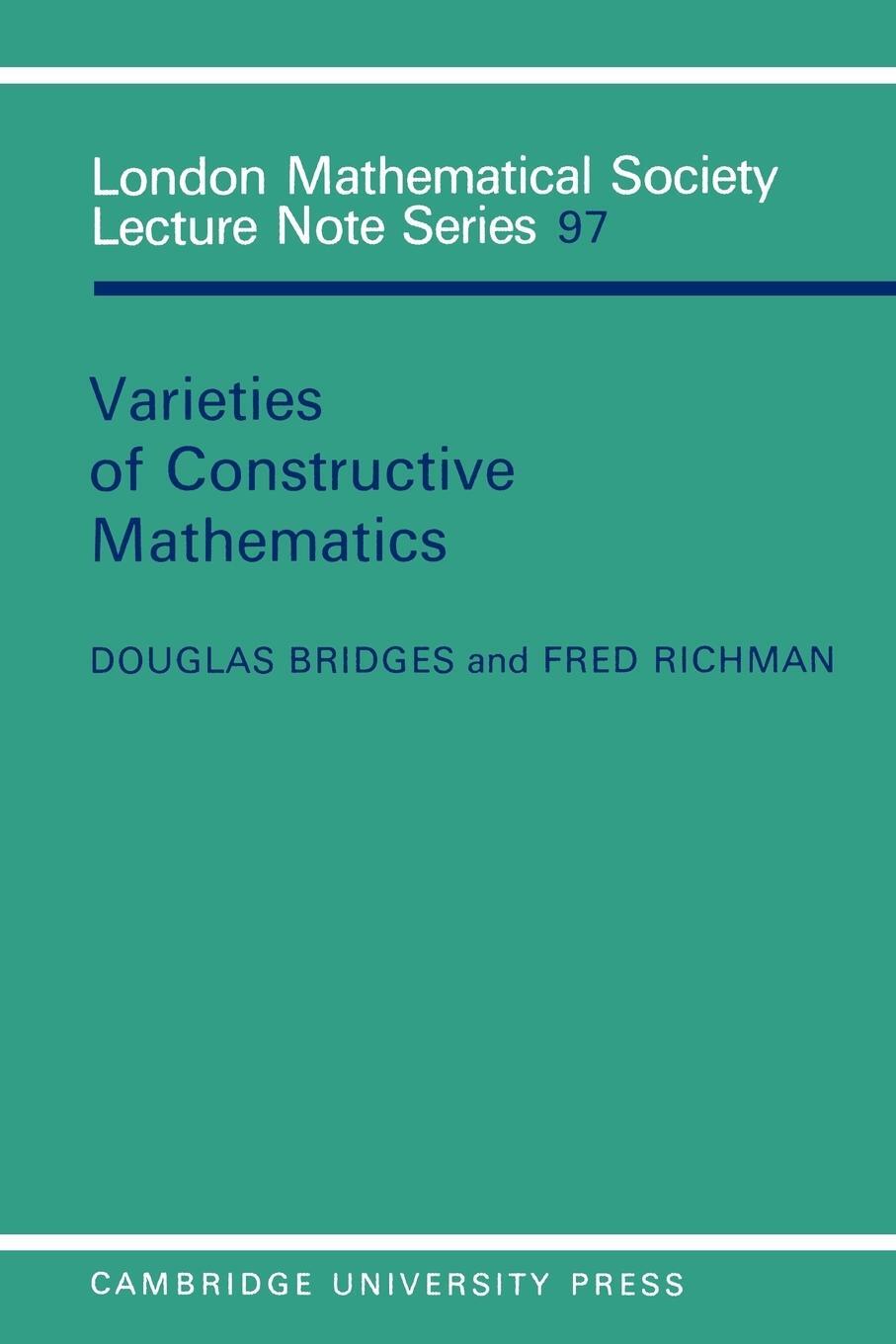 Cover: 9780521318020 | Varieties of Constructive Mathematics | Douglas S. Bridges (u. a.)