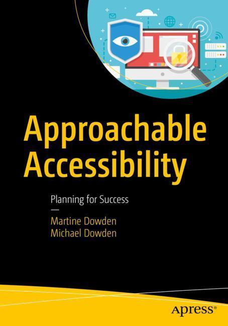 Cover: 9781484248805 | Approachable Accessibility | Planning for Success | Dowden (u. a.)