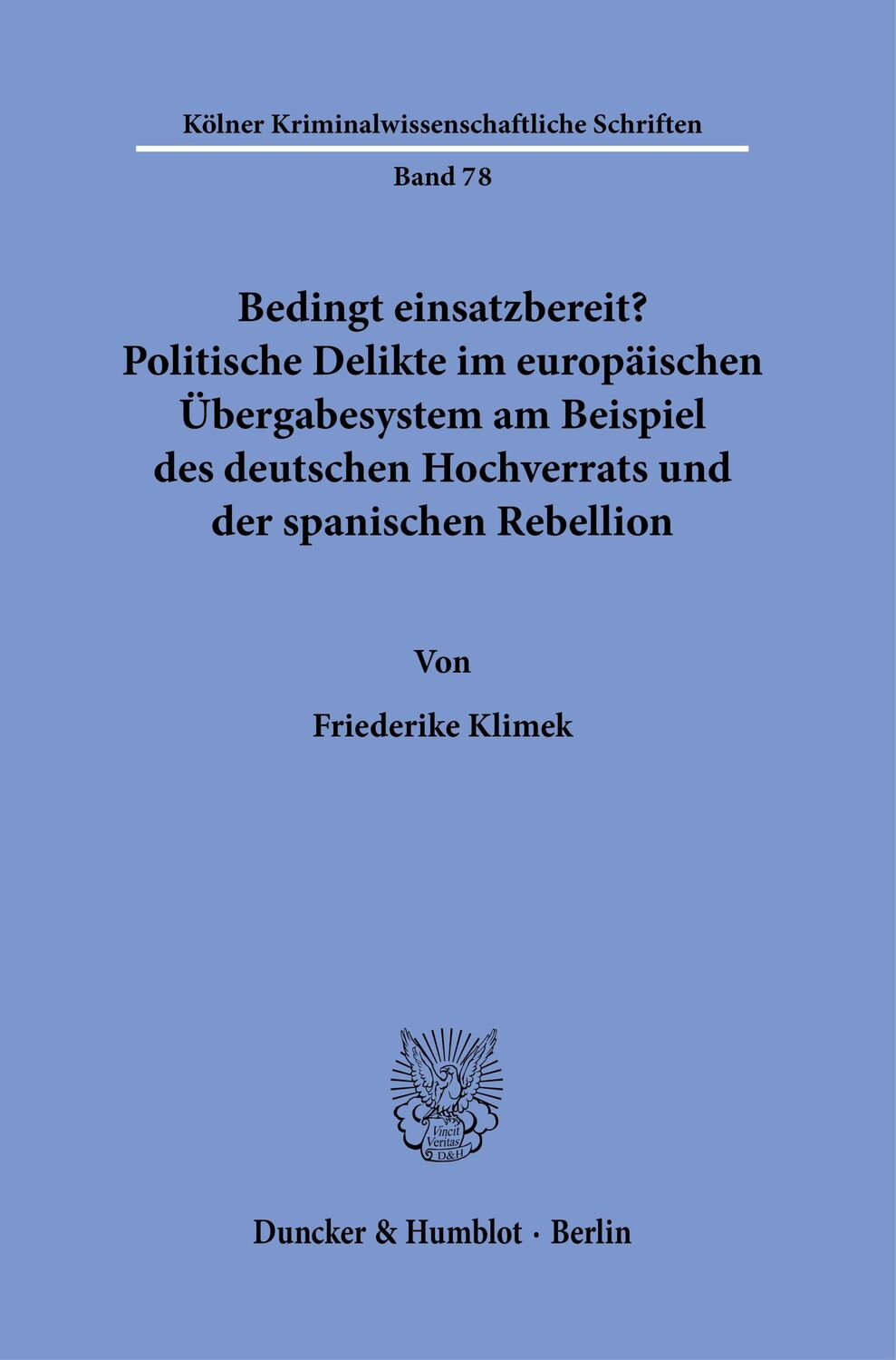 Cover: 9783428191581 | Bedingt einsatzbereit? Politische Delikte im europäischen...