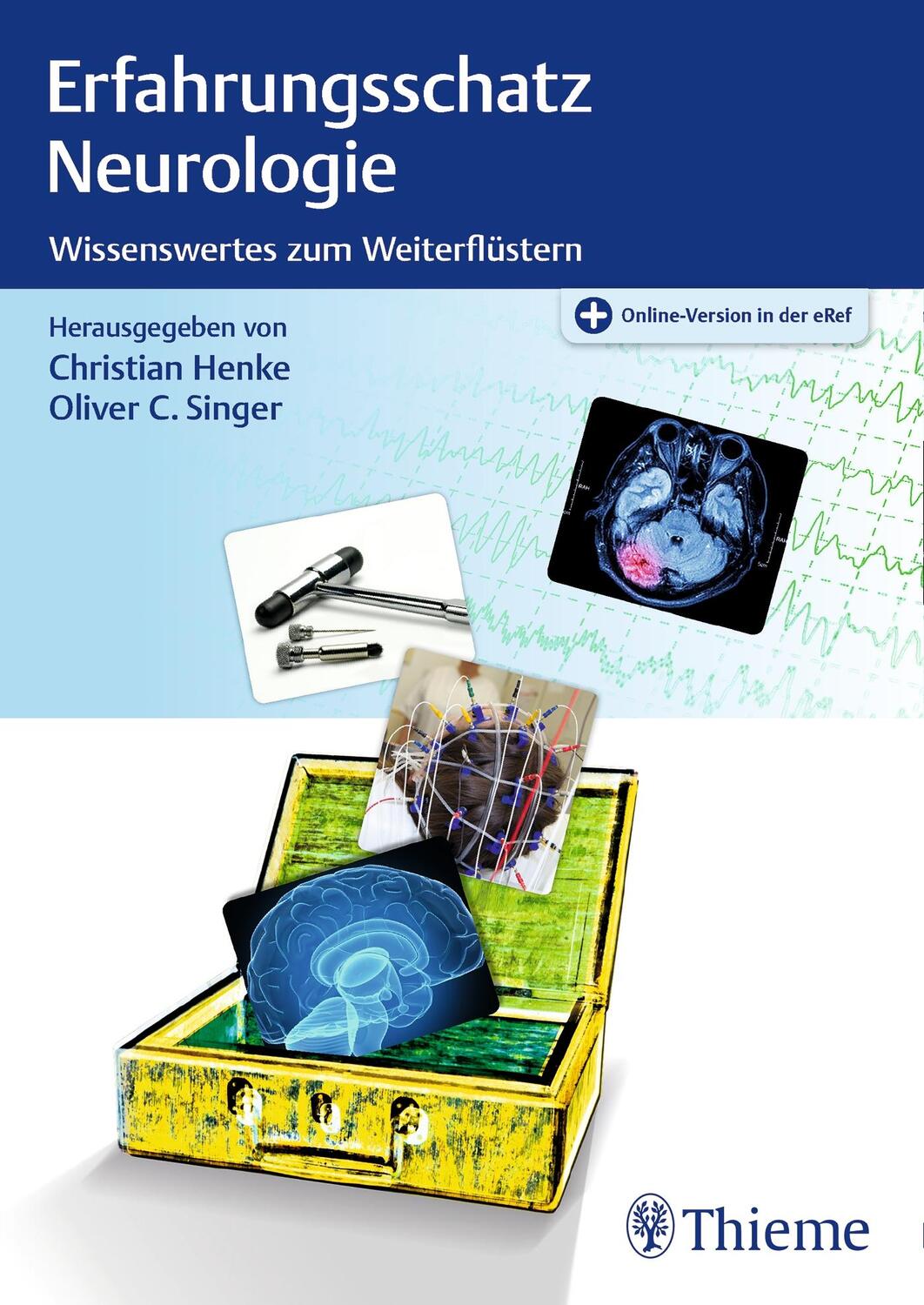 Cover: 9783132407480 | Erfahrungsschatz Neurologie | Christian Henke (u. a.) | Bundle | 2018