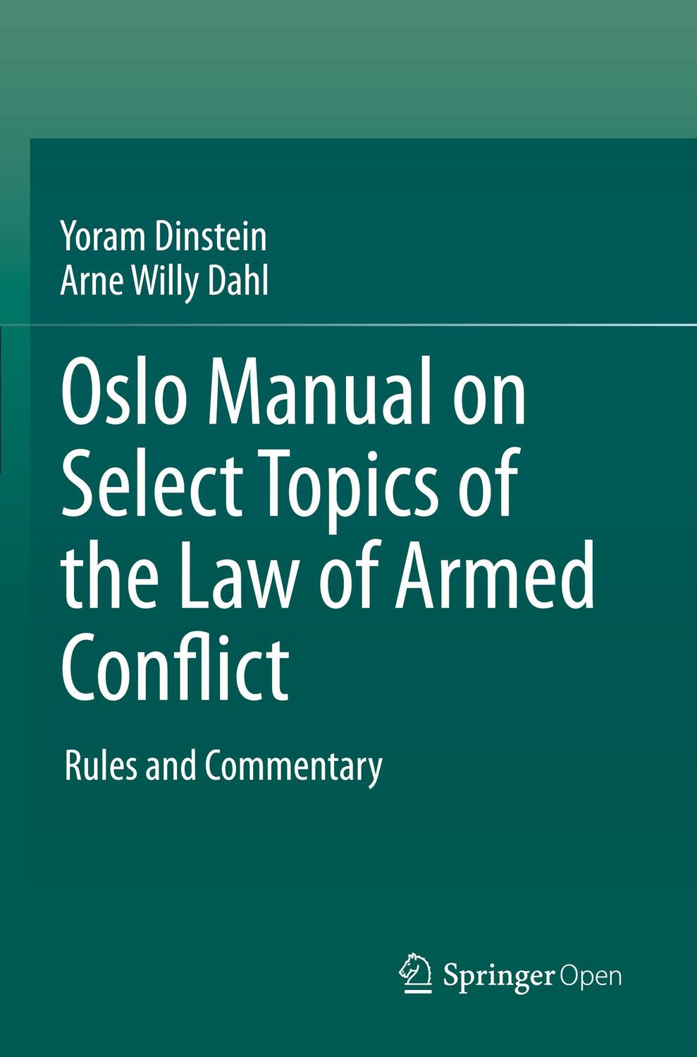 Cover: 9783030391713 | Oslo Manual on Select Topics of the Law of Armed Conflict | Buch | x
