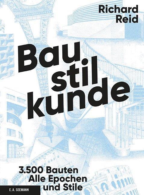 Cover: 9783865020420 | Baustilkunde | Richard Reid | Buch | 432 S. | Deutsch | 2010