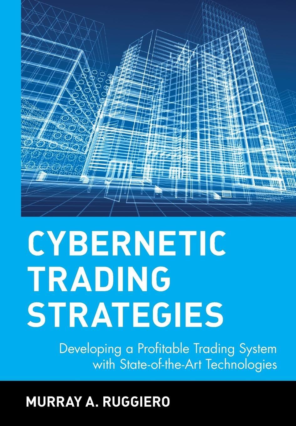 Cover: 9780471149200 | Cybernetic Trading Strategies | Murray a Ruggiero | Buch | Englisch