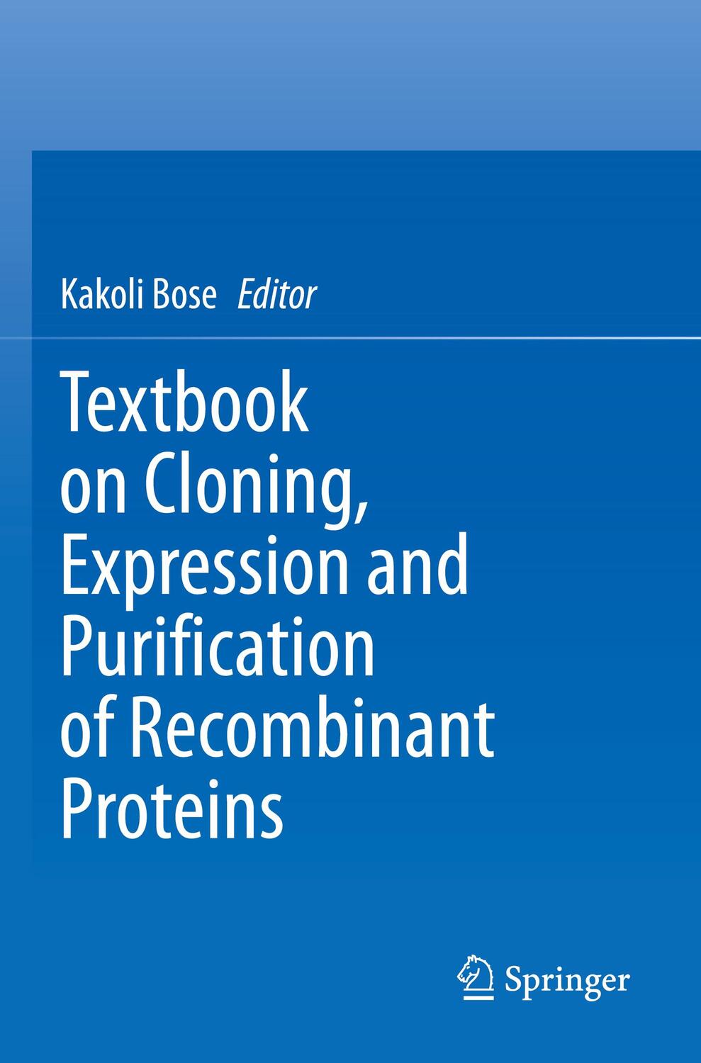 Cover: 9789811649899 | Textbook on Cloning, Expression and Purification of Recombinant...