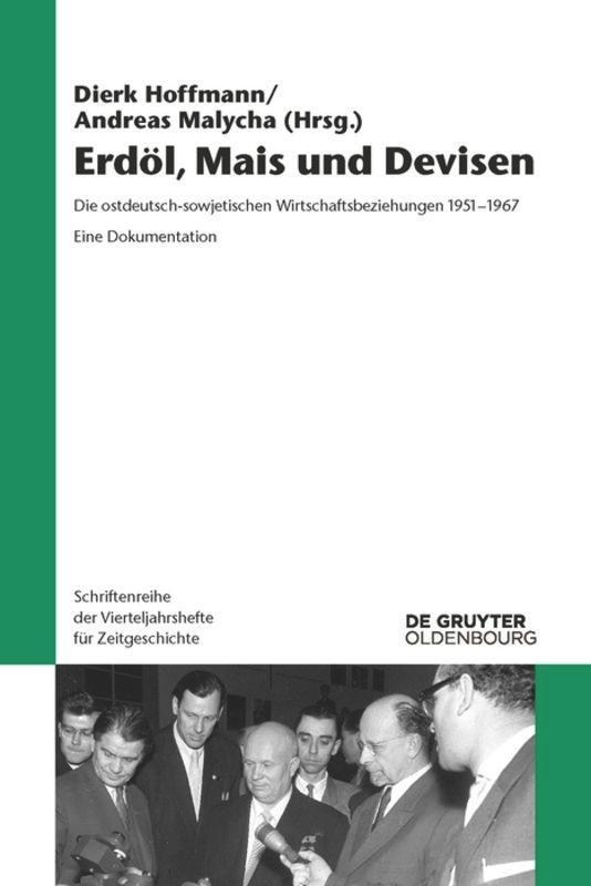 Cover: 9783110463644 | Erdöl, Mais und Devisen | Andreas Malycha (u. a.) | Taschenbuch | ISSN