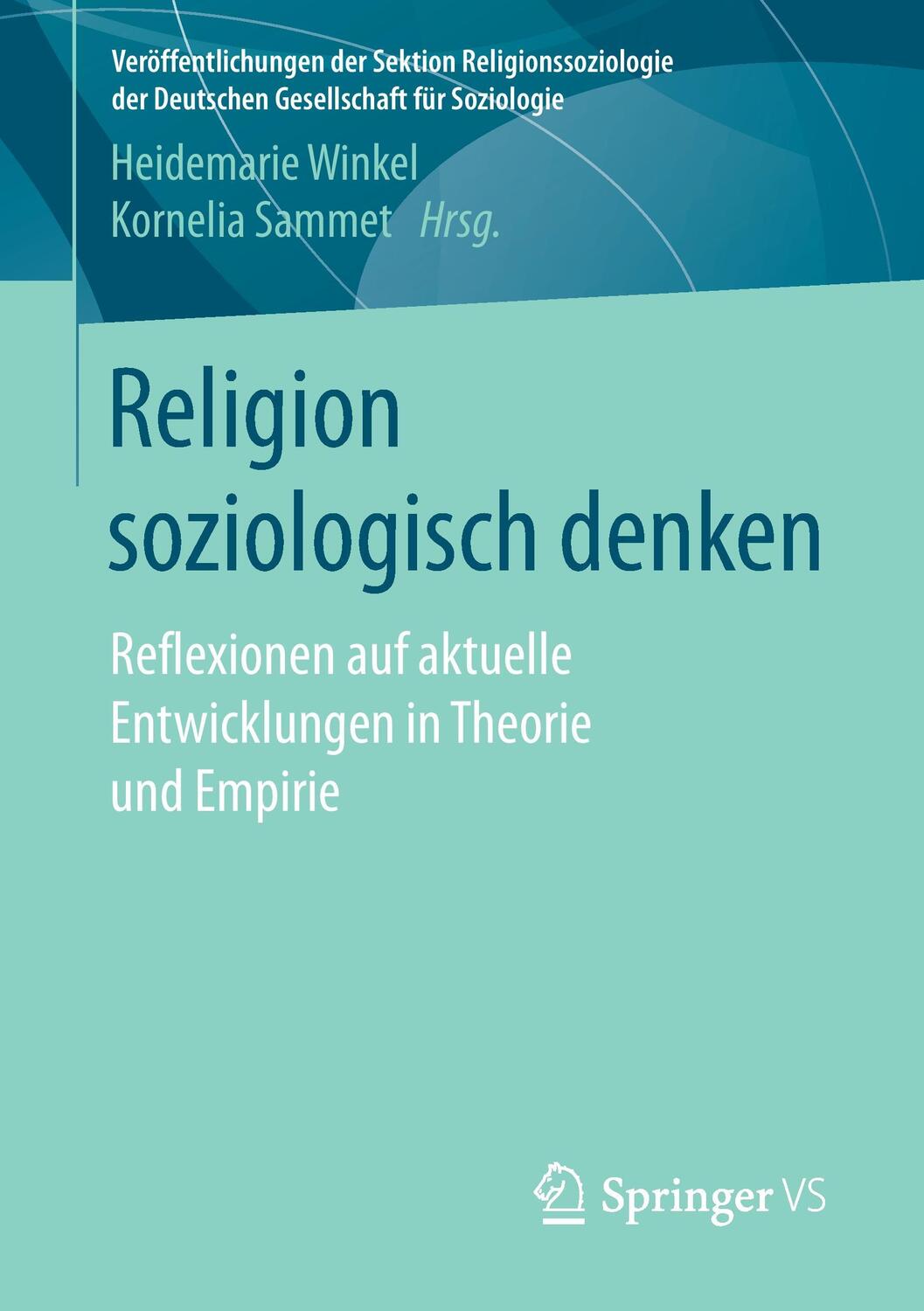 Cover: 9783658117207 | Religion soziologisch denken | Kornelia Sammet (u. a.) | Taschenbuch